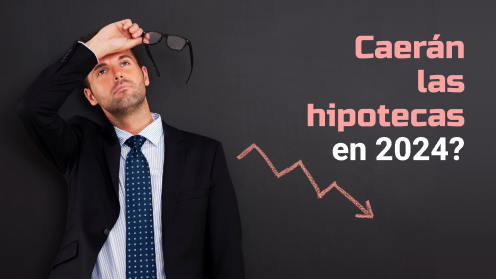 Caerán Las Hipotecas Al 6% en 2024?